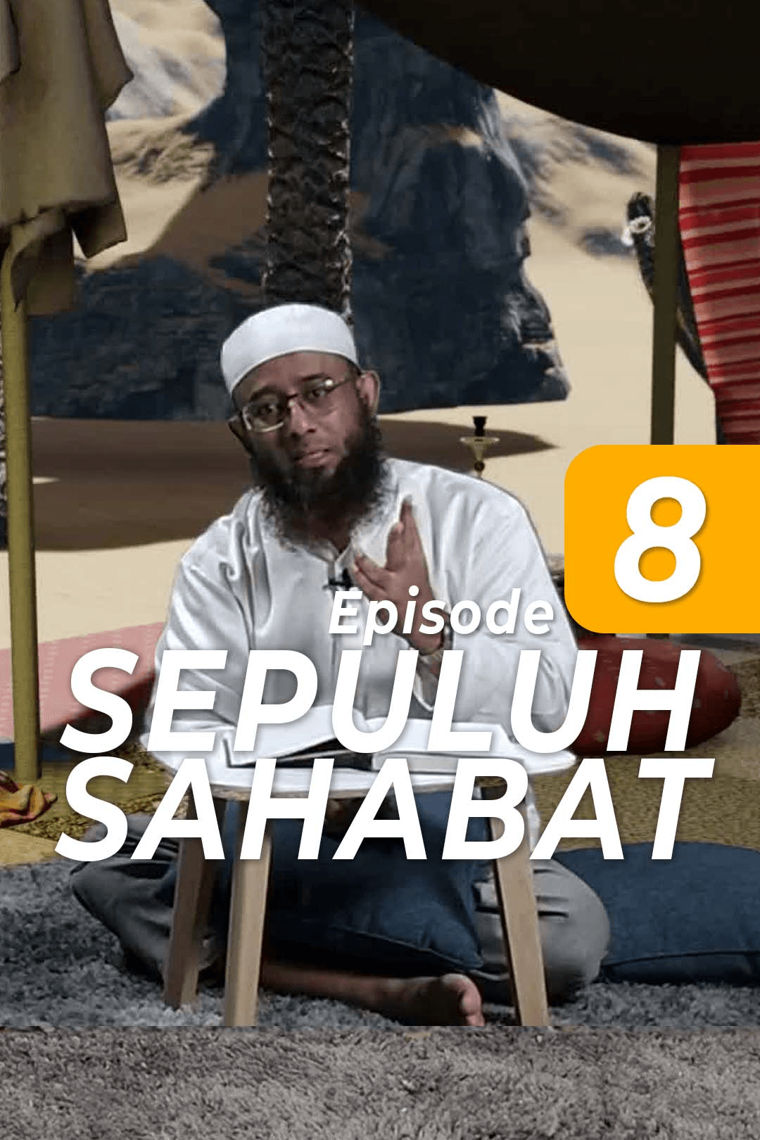 Eps 8 Sepuluh Sahabat