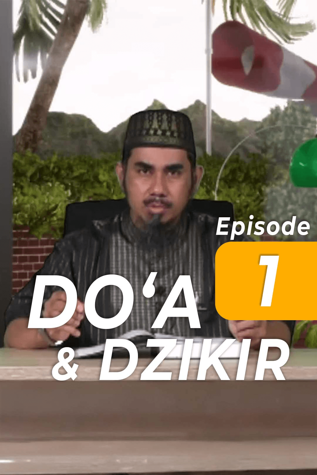 Eps 1 Doa & Dzikir