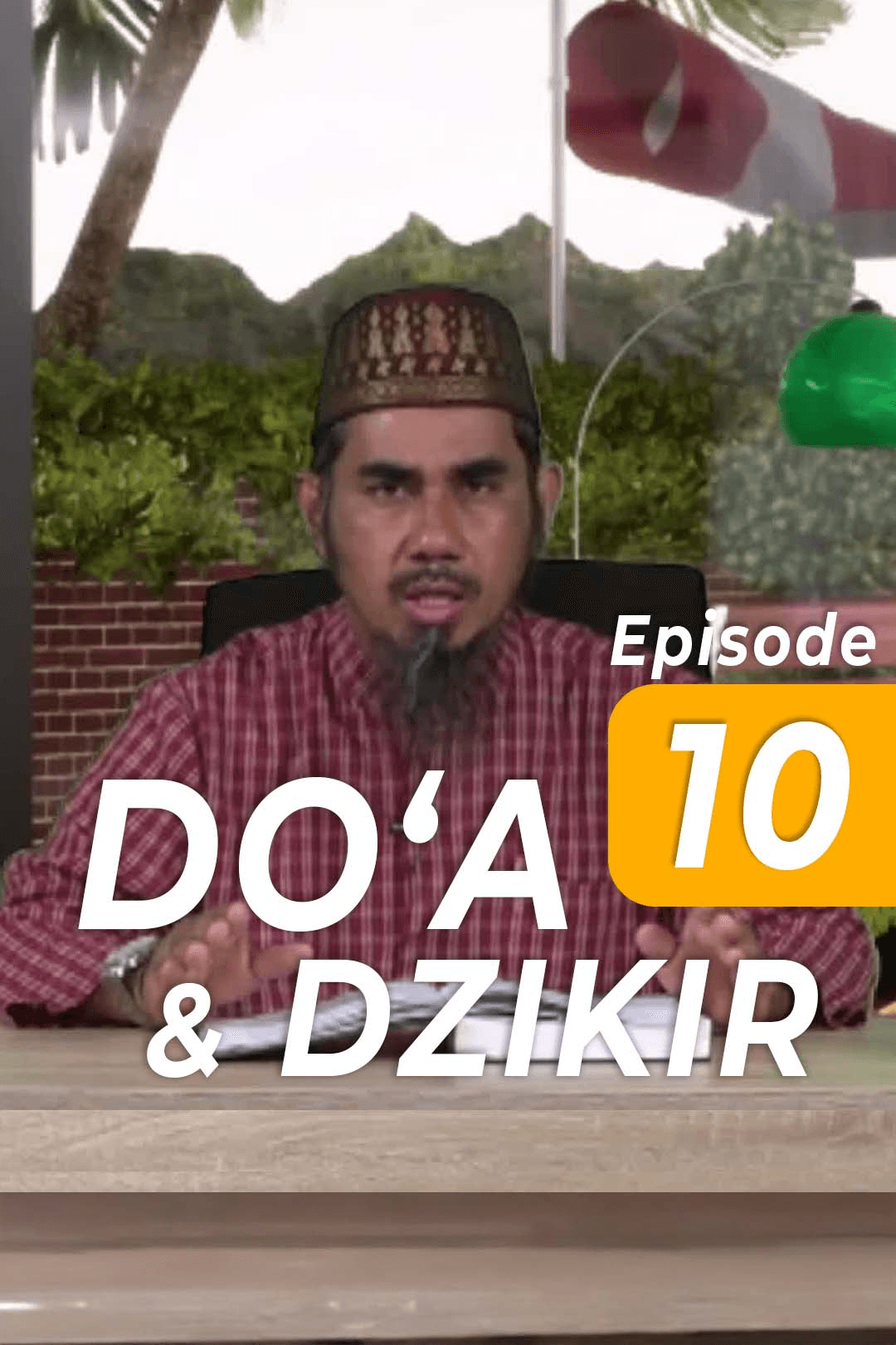 Eps 10 Doa & Dzikir