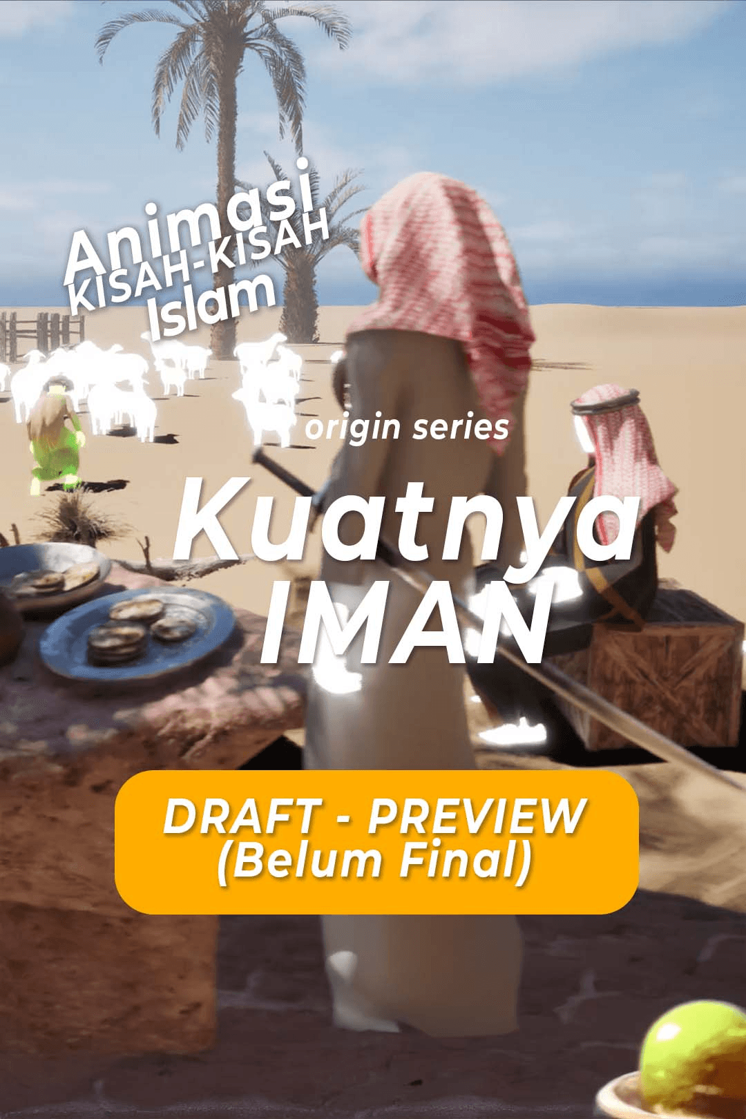 Kisah Kuatnya Iman | Animasi Kisah-Kisah Islam