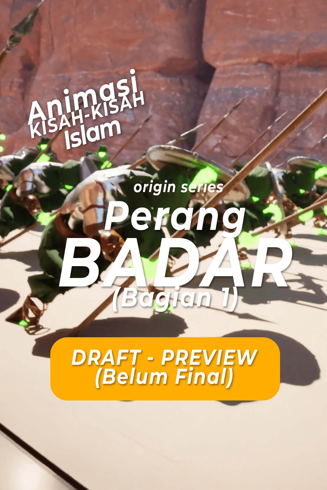 Perang Badar Bag 1 | Animasi Kisah-Kisah Islam