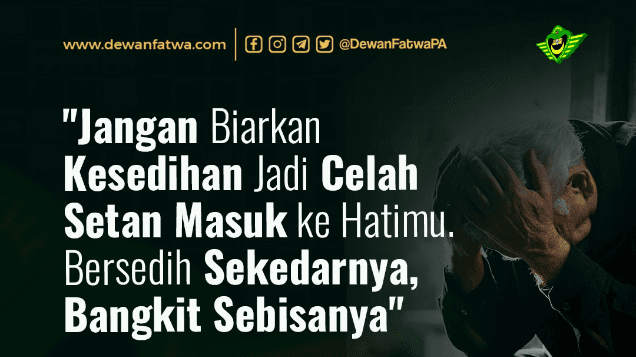 "Sedih Itu Wajar, Tapi Jangan Kelewatan"